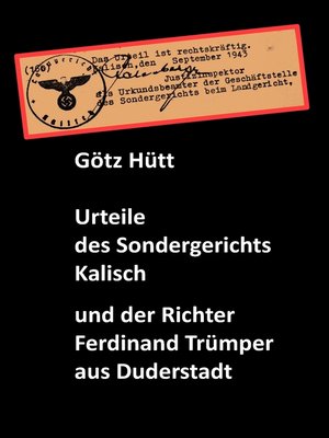 cover image of Urteile des Sondergerichts Kalisch und der Richter Ferdinand Trümper